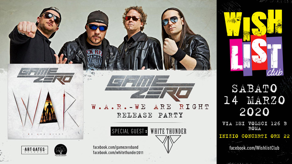 Game Zero 'WAR - We Are Right' - Release Party + White Thunder